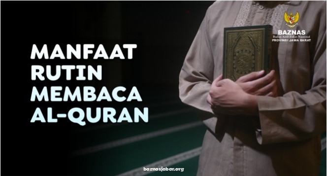Manfaat Rutin Membaca Al-Qur’an