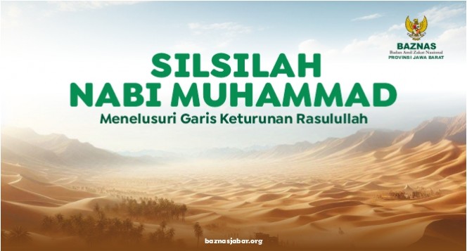 Silsilah Nabi Muhammad saw : Menelusuri Garis Keturunan Rasulullah saw